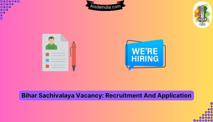 Bihar Sachivalaya Vacancy