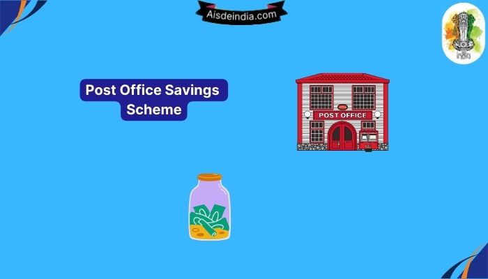 Post Office Savings Scheme