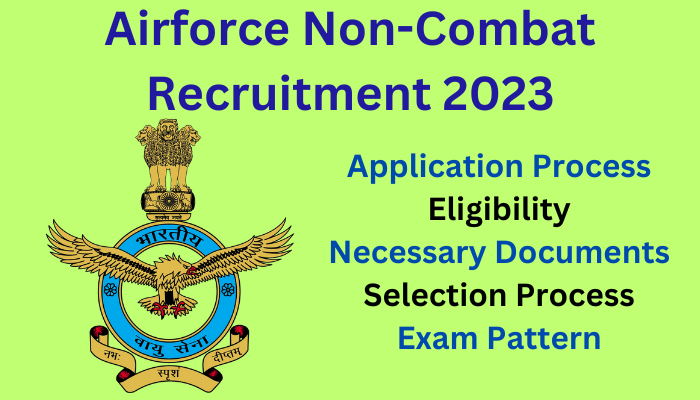 Airforce Non-Combat Recruitment 2023