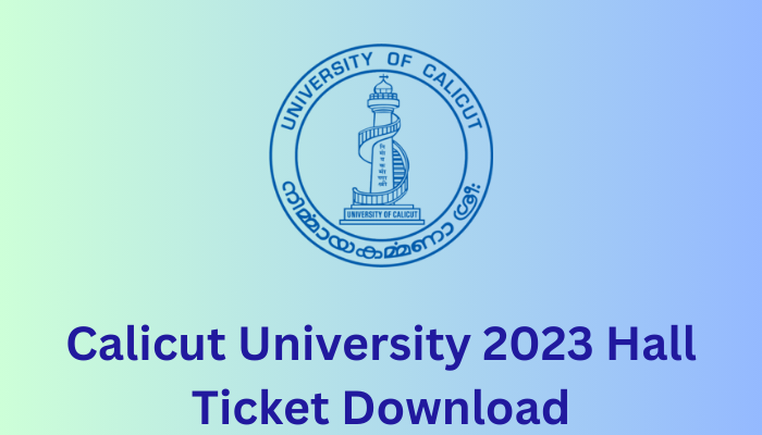 Calicut University Hall Ticket 2023