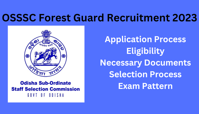 OSSSC Forest Guard Recruitment 2023