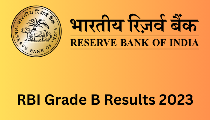 RBI Grade B Results 2023