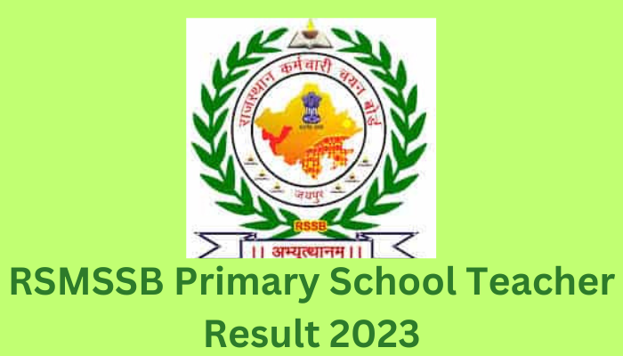 RSMSSB Primary School Teacher Result 2023