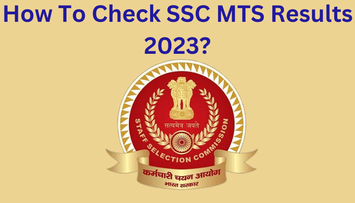SSC MTS Results 2023