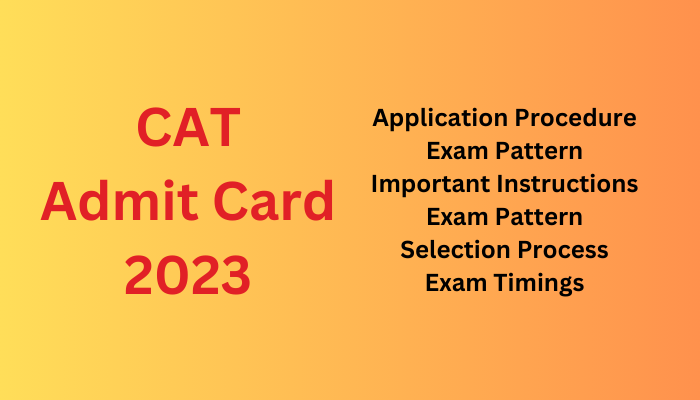 CAT Admit Card 2023